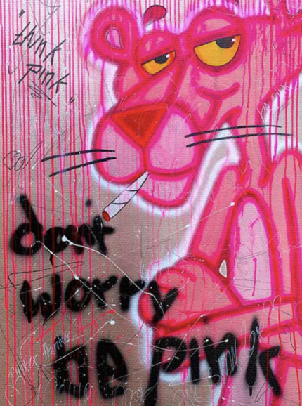 DONT WORRY BE PINK